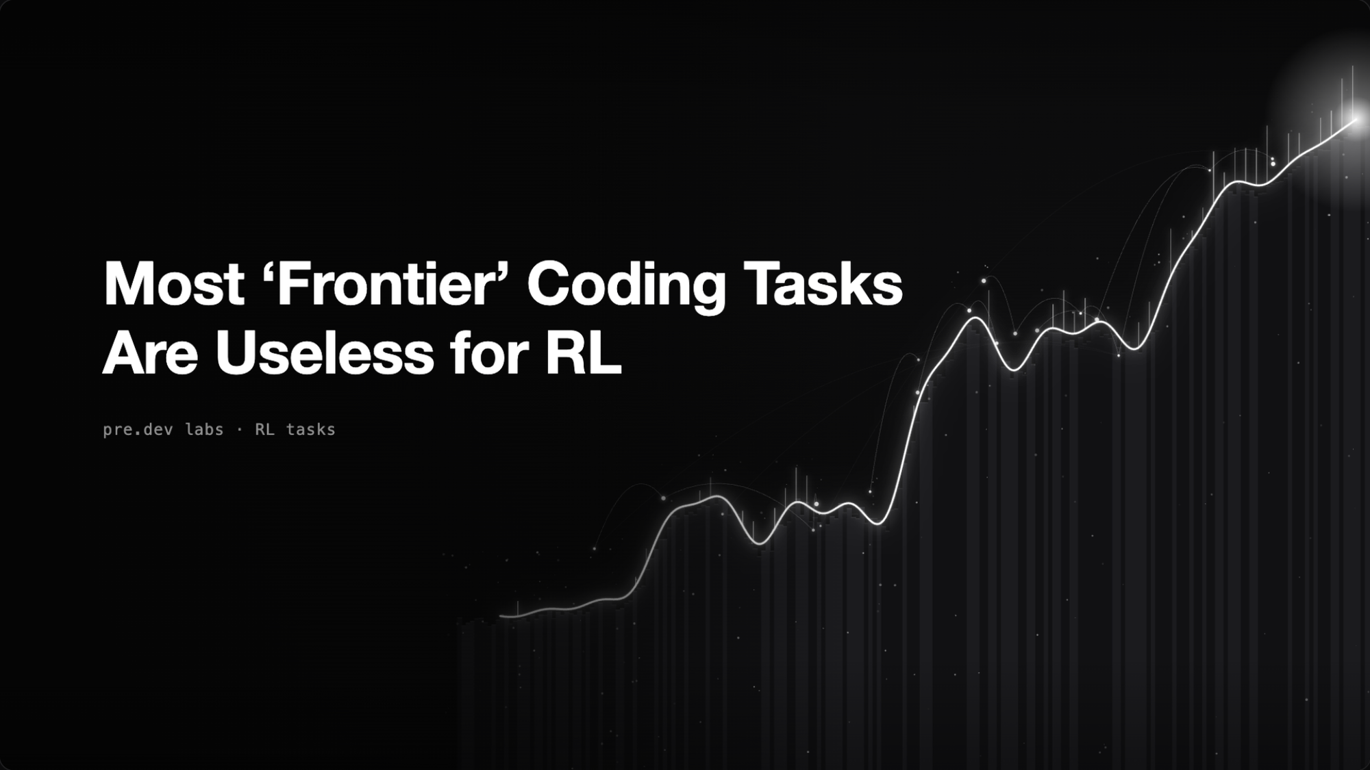 Dark title banner reading Most 'Frontier' Coding Tasks Are Useless for RL, from pre.dev labs, with a glowing rising line…